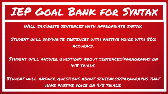 IEP Goal Bank; syntax strategies for speech therapy