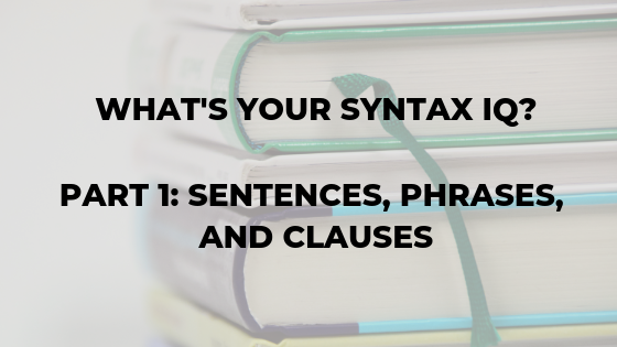 syntax-iq-sentences-phrases-clauses