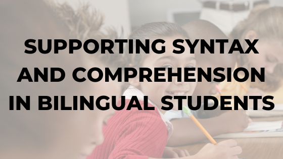 syntax-language-comprehension-bilingual-students-karen-dudek-brannan-1